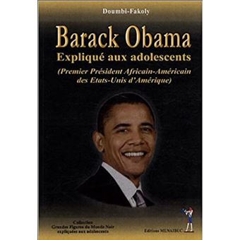 Barack Obama expliqué aux adolescents ( Premier Président Africain-Américain des Etats-Unis d'Amériq - 1