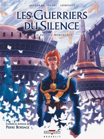 Les guerriers du silence - Tome 03 - Le fou des montagnes