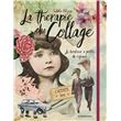 La thErapie du collage /franCais