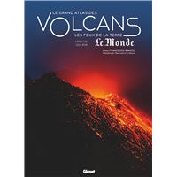 Le Grand Atlas des volcans