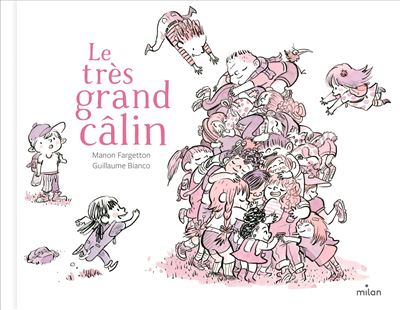 Le Très Grand Câlin