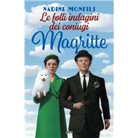 Le folli indagini dei coniugi Magritte