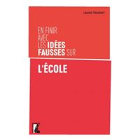 En finir avec les idées fausses sur l'école