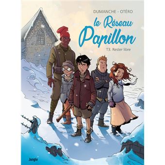 Le réseau Papillon - Le réseau Papillon, T3 - 1
