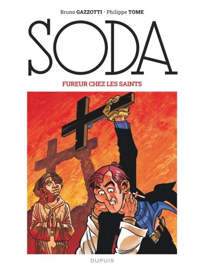 Soda - tome 5 - Fureur chez les saints