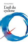 L'OEil du cyclone