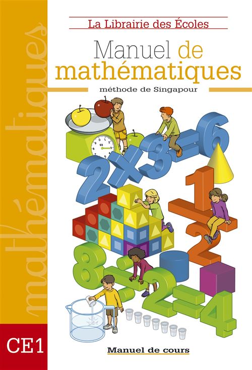 Méthode de Singapour CE1 (2007) - Manuel de cours