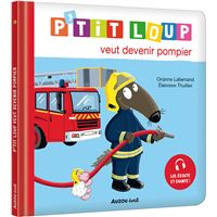P'tit Loup veut devenir pompier