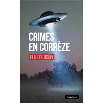 Crimes en correze (geste) (coll. geste noir) - 1