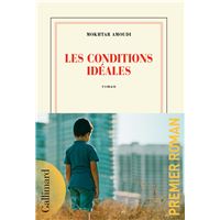 Les conditions idéales