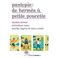 Pantopie : de Hermès à Petite Poucette