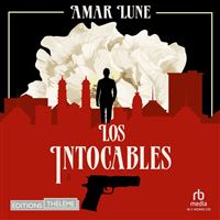 Los Intocables - Tome 2: La Guerre des cartels