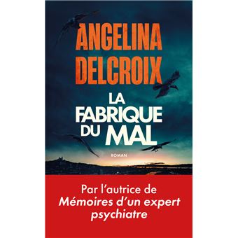 La Fabrique du mal - 1