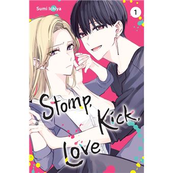Stomp, Kick, Love, Vol. 1 - 1