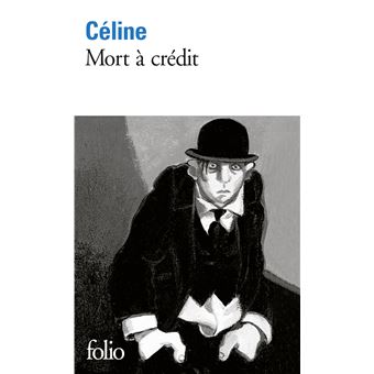 Louis-Ferdinand CELINE/VOYAGE AU BOUT DE LA NUIT Folio 2009