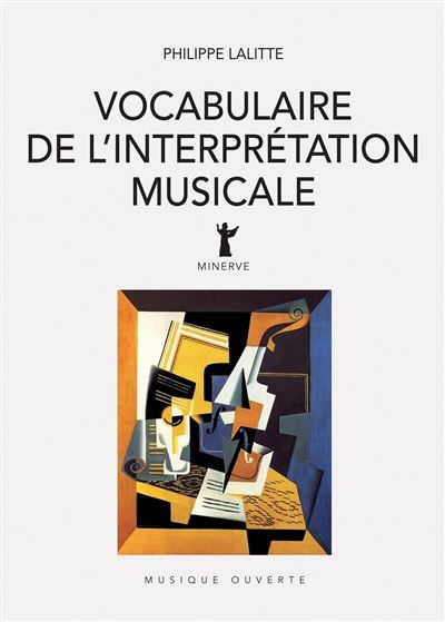 Vocabulaire de l'interprétation musicale - Philippe Lalitte - broché