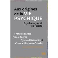 Aux origines de la vie psychique