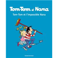 Tom-Tom et Nana, Tome 01