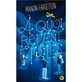 À quoi rêvent les étoiles - 1