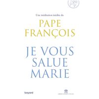 Je vous salue, Marie