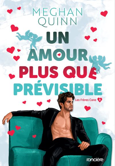 Les Frères Cane - Tome 03 Un amour plus que prévisible - "édition spéciale illustrée" (broché) - Meghan Quinn - Roncière - broché - Roman