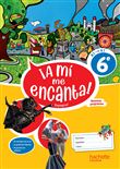 A mi me Encanta 6e - Livre cahier