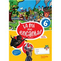 A mi me Encanta 6e - Livre cahier