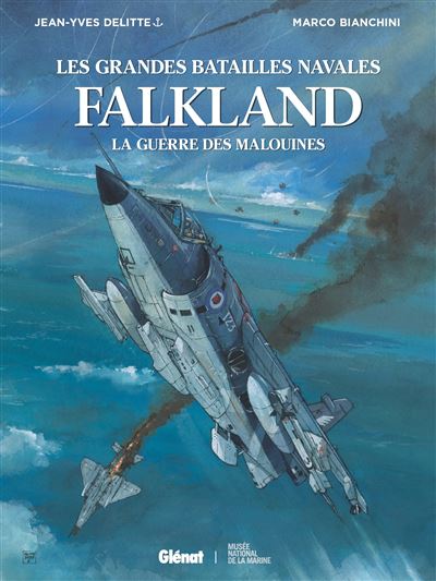 Falkland La Guerre des Malouines - Jean-Yves Delitte - Glénat - cartonné - Bande dessinée - Glénat