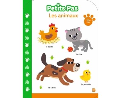 Petits Pas - Les animaux (12 mois) - Collectif - Le Ballon Eds - cartonné - Document jeunesse