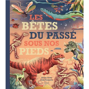 Les Bêtes du passé sous nos pieds - 1