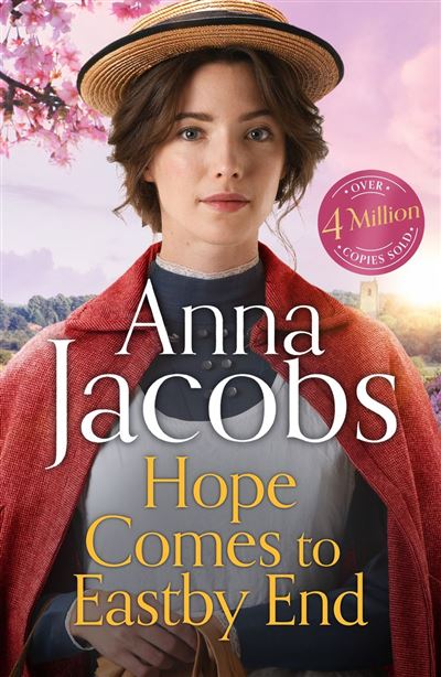 Hope Comes to Eastby End drama returns in the gripping new saga series from multi million copy bestseller Anna Jacobs - Anna Jacobs - Hodder & Stoughton - ebook (ePub) - Livre