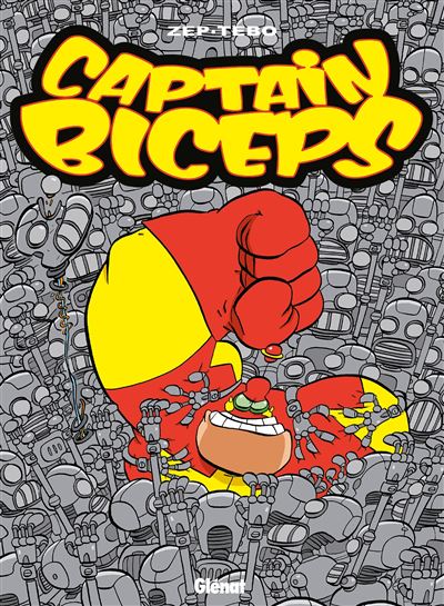 Captain Biceps - Tome 04