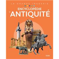 Encyclopédie - L'Antiquité