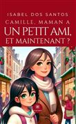 Camille, maman a un petit ami, et maintenant ?