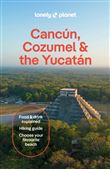Cancun, Cozumel & the Yucatan 11ed anglais