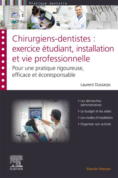 Chirurgiens-dentistes  exercice etudiant, installation et vi