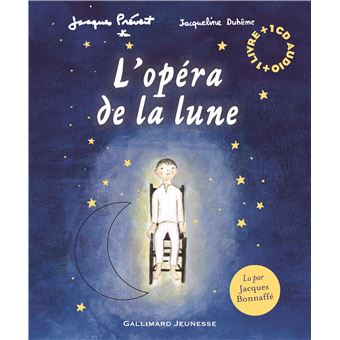 L'opéra de la lune Livre avec CD - Livre CD - Jacques Prévert