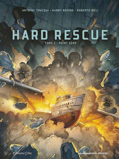 Hard Rescue T2 - Harry Bozino - relié