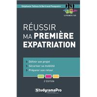 Réussir ma première expatriation
