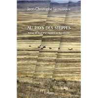 Au pays des steppes