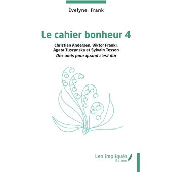Le cahier bonheur 4