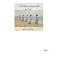 À l'ombre des jeunes filles en fleurs