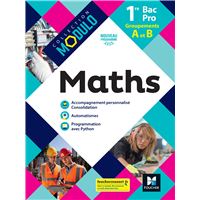 Modulo - MATHEMATIQUES 1re Bac Pro Groupements A et B - Ed. 2020 - Livre élève
