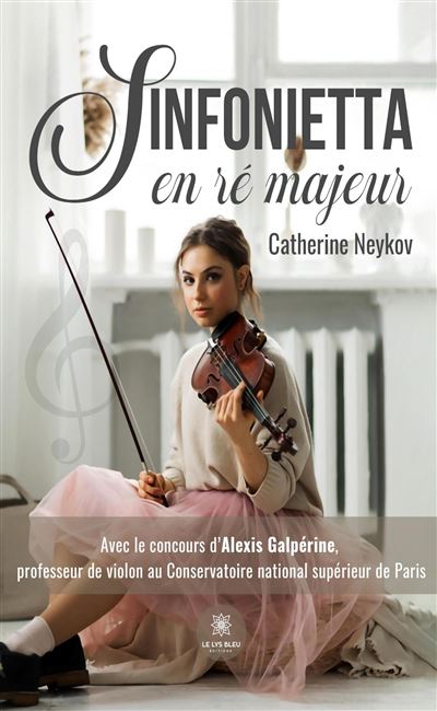 Sinfonietta en ré majeur - Catherine Neykov - broché