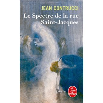 Les Nouveaux Mystères de Marseille : Le Spectre de la rue Saint-Jacques