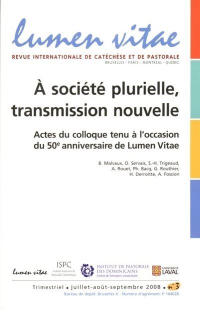 Lumen vitae 2008/3 A Société plurielle, transmission nouvelle -  Collectif - broché