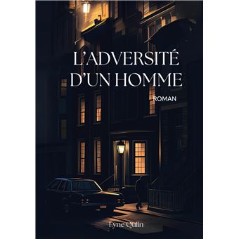 L'adversité d'un homme - 1