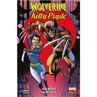 WOLVERINE UND KITTY PRYDE - DIE BÖSE ALTE ZEIT
