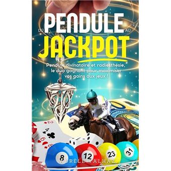 Du Pendule au Jackpot - 1