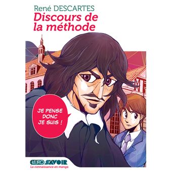 Discours de la méthode - Je pense, donc je suis ! - 1